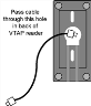 USB cable passing through hole in back of VTAP reader